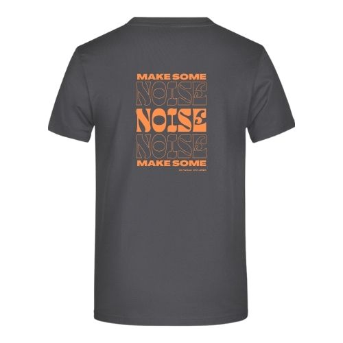 Shirt Make Some Noise