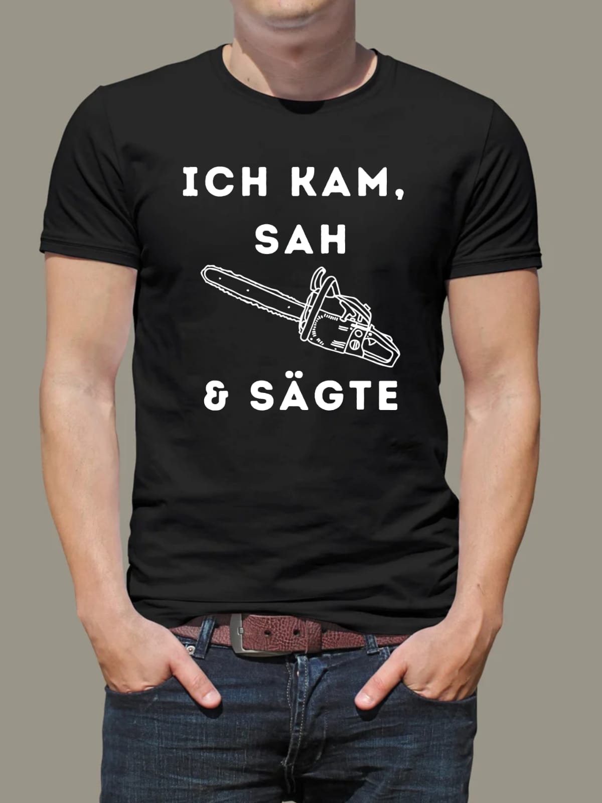 Shirt mit ich kam sah und Sägte