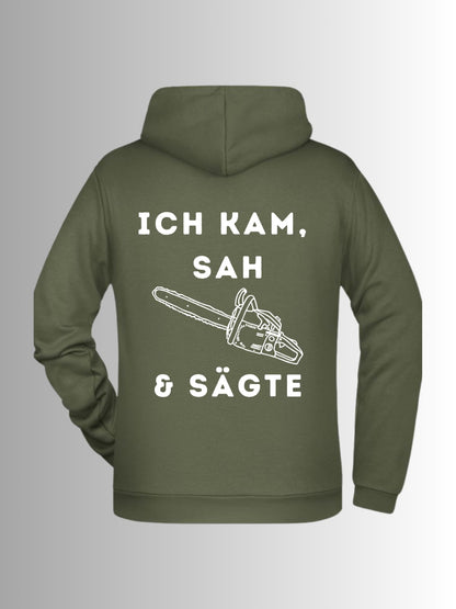 Ich Kam sah & Sägte Hoodie